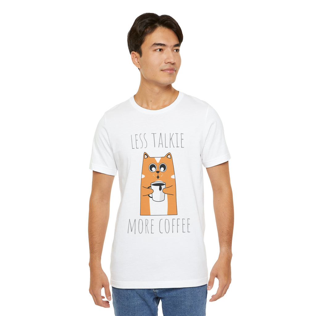Less Talkie More Coffee Cat T-Shirt — Cute Coffee Lover Tee