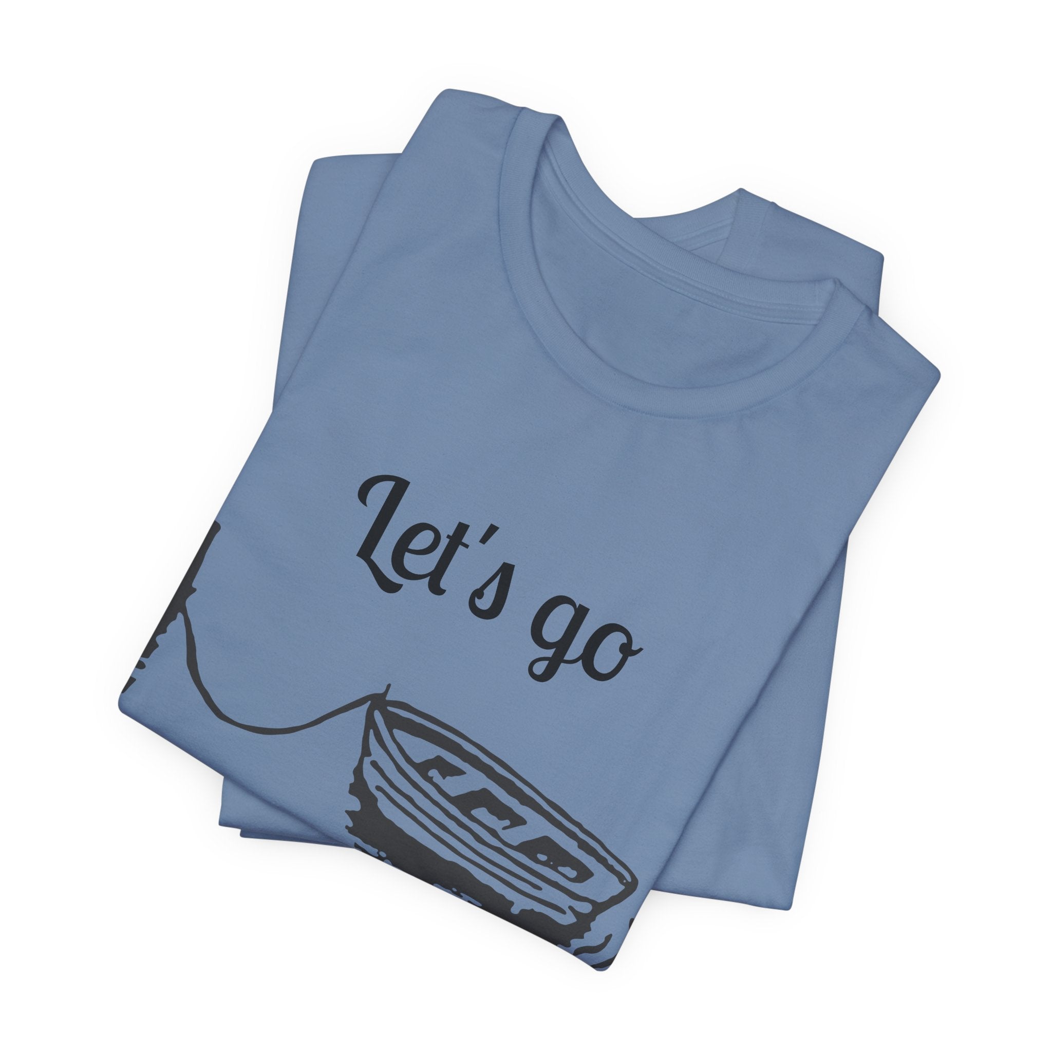 Let's Go Fishing T-Shirt – Boat & Rod Graphic Tee for Anglers