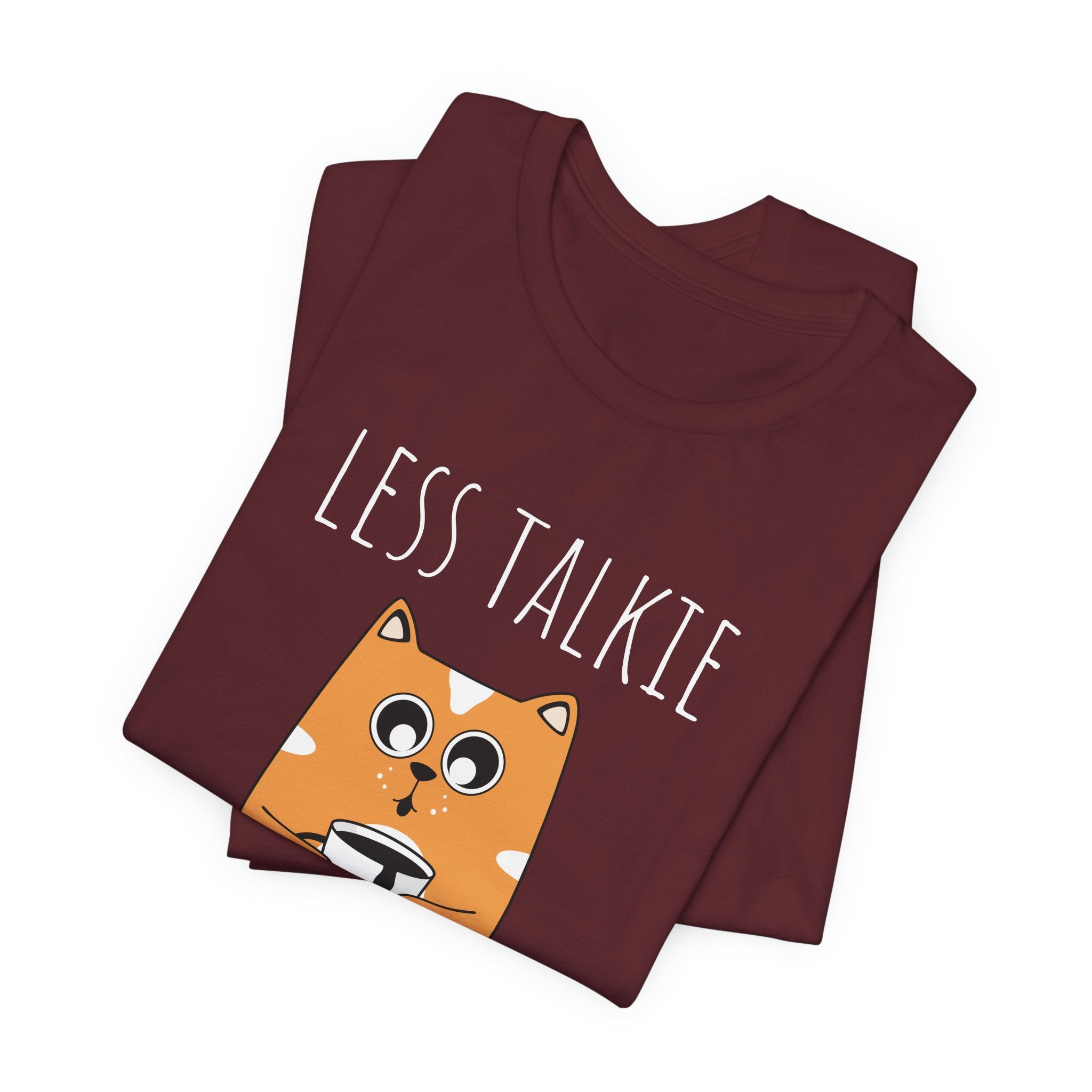 Less Talkie More Coffee Cat T-Shirt — Cute Coffee Lover Tee