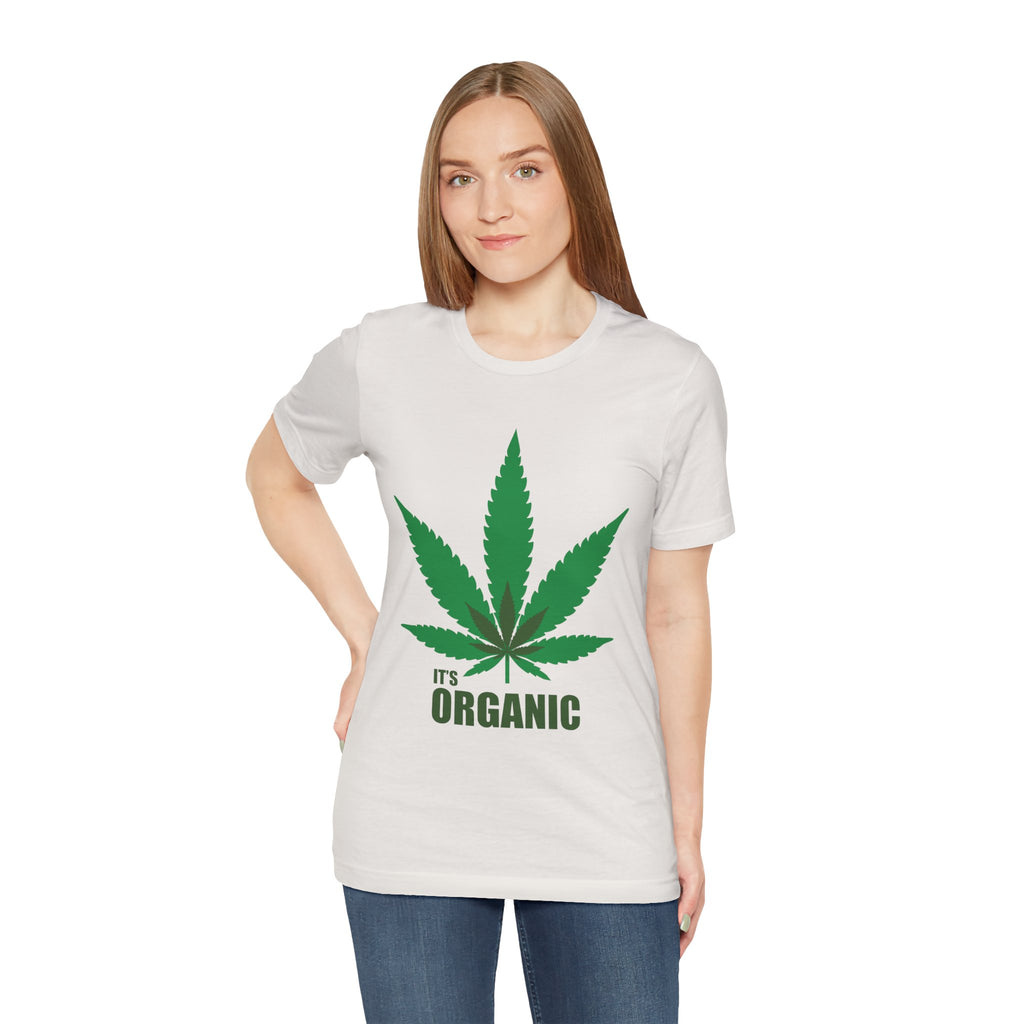 Organic Cannabis Leaf T-Shirt — "It's Organic" Graphic Tee