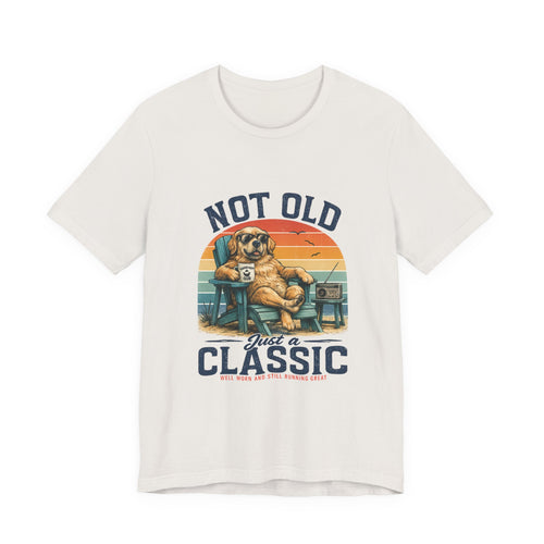 Classic Vintage Dog Tee - "Not Old Just a Classic"