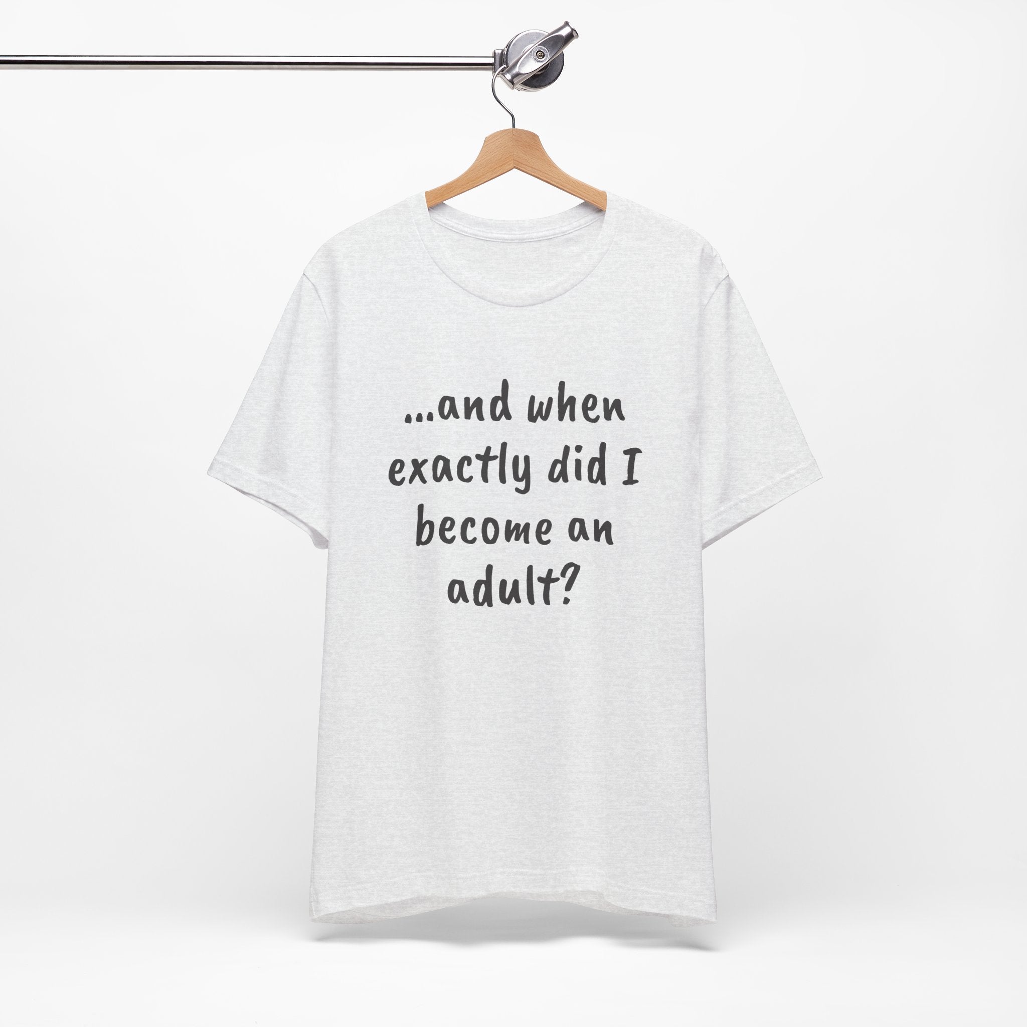 When did I become an adult? Tee