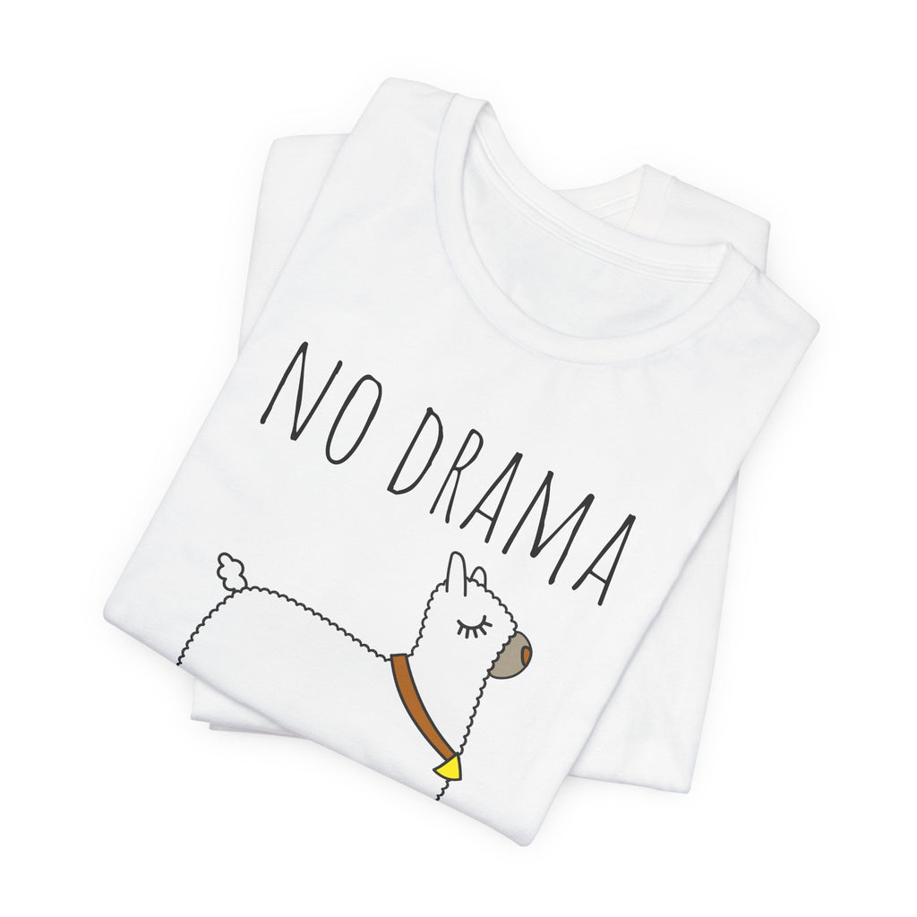 No Drama Llama T-Shirt — Funny Llama Graphic Tee