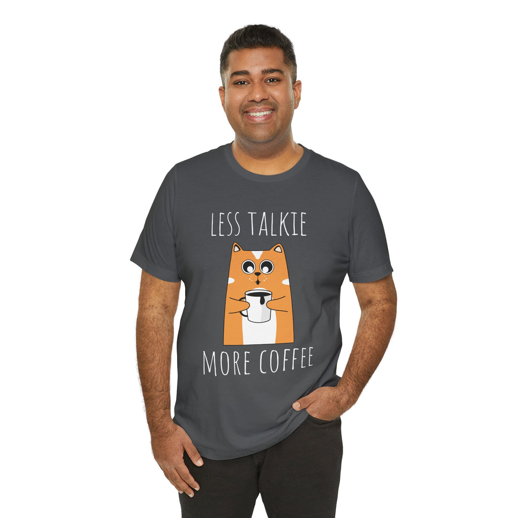 Less Talkie More Coffee Cat T-Shirt — Cute Coffee Lover Tee