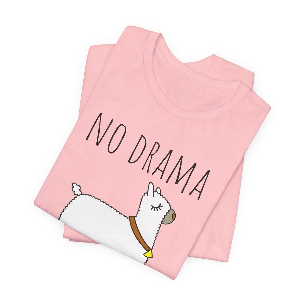No Drama Llama T-Shirt — Funny Llama Graphic Tee