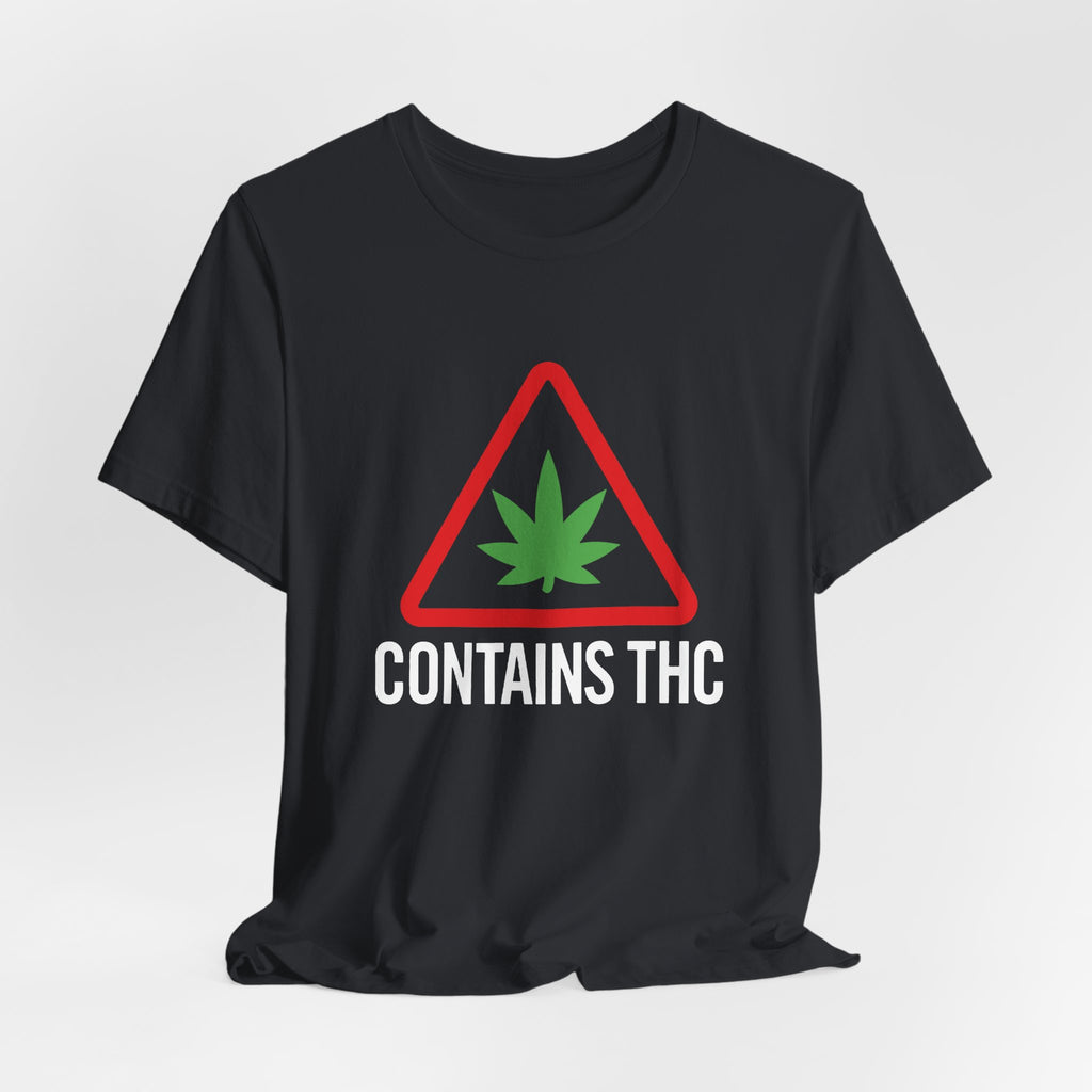 Contains THC T‑Shirt — Cannabis Warning Logo Tee
