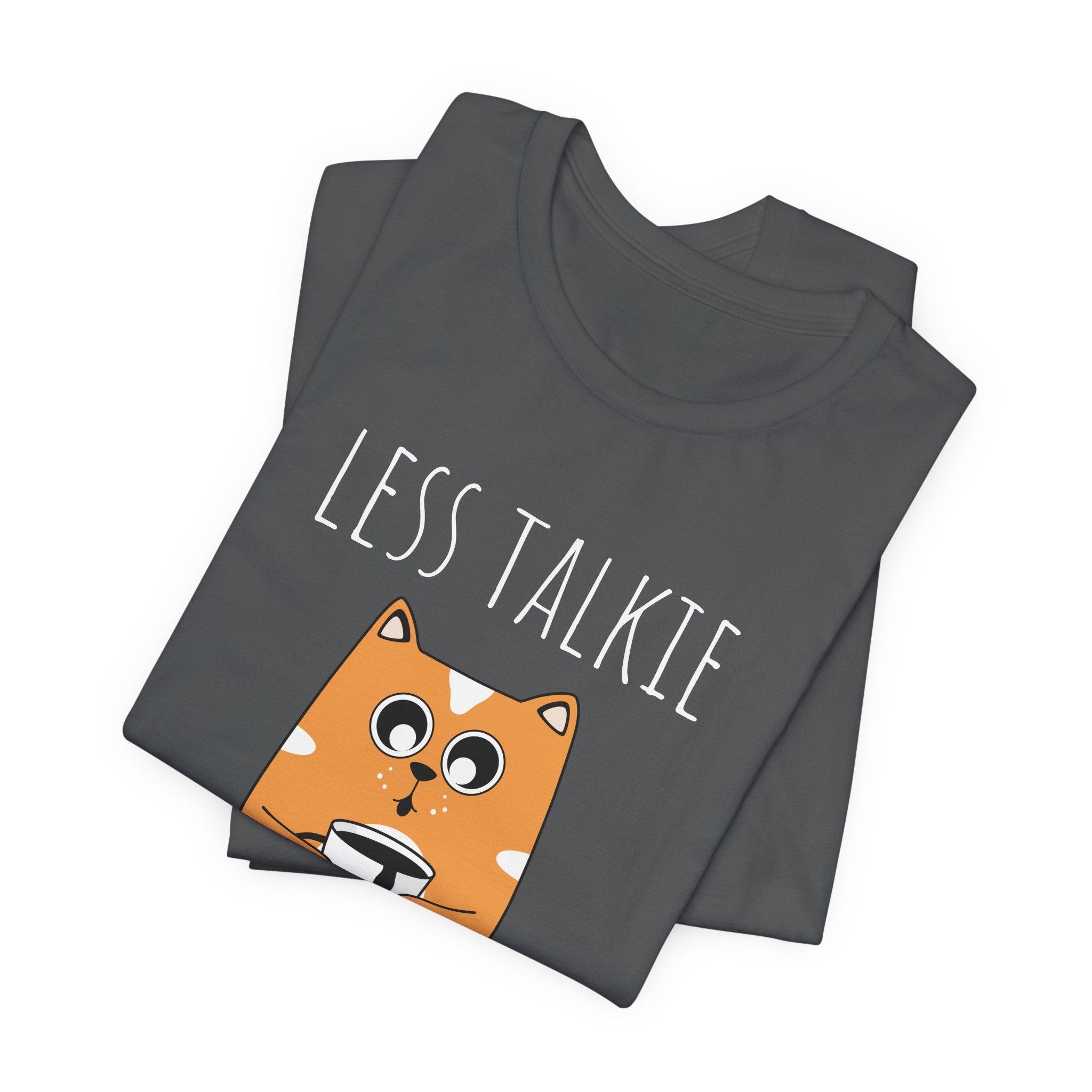 Less Talkie More Coffee Cat T-Shirt — Cute Coffee Lover Tee