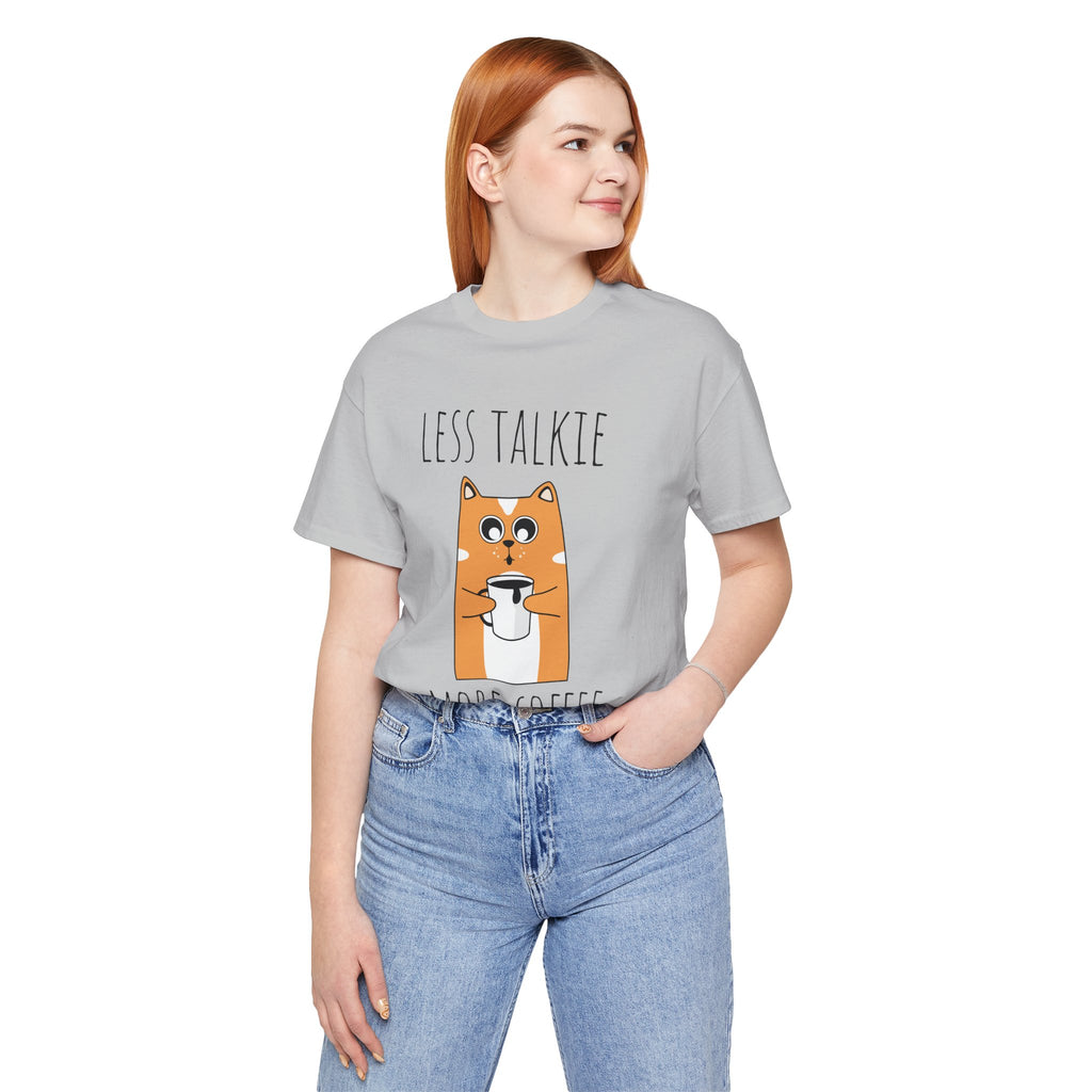 Less Talkie More Coffee Cat T-Shirt — Cute Coffee Lover Tee