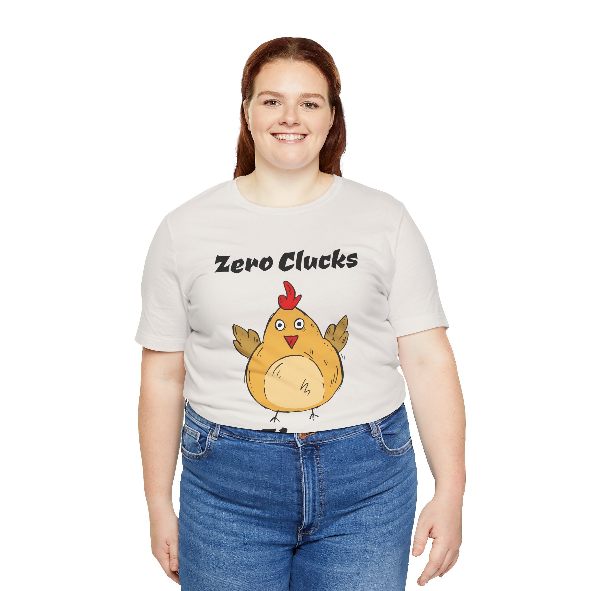Zero Clucks Given T-Shirt — Funny Chicken Graphic Tee
