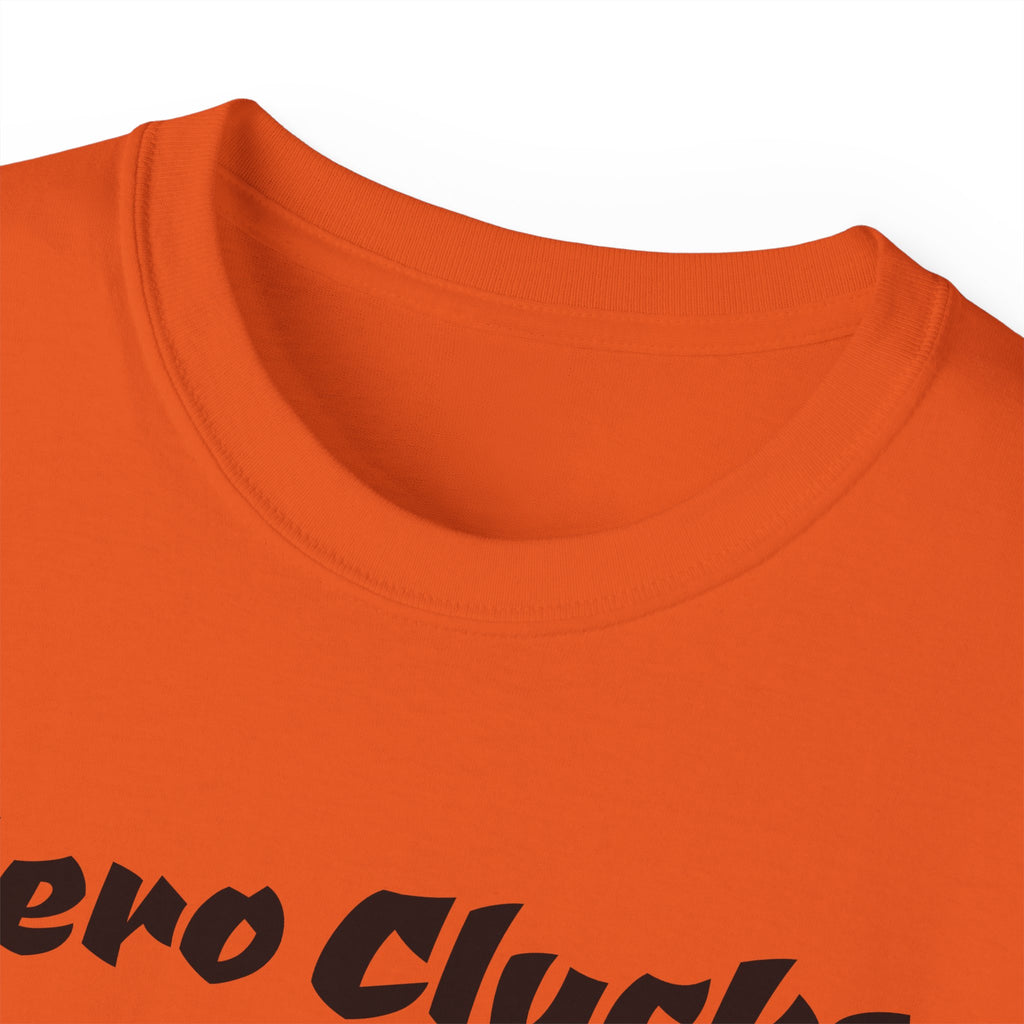 Zero Clucks Given Tee