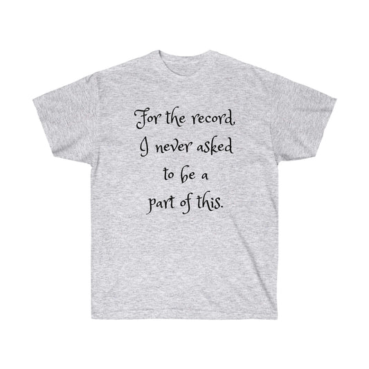For the record Tee