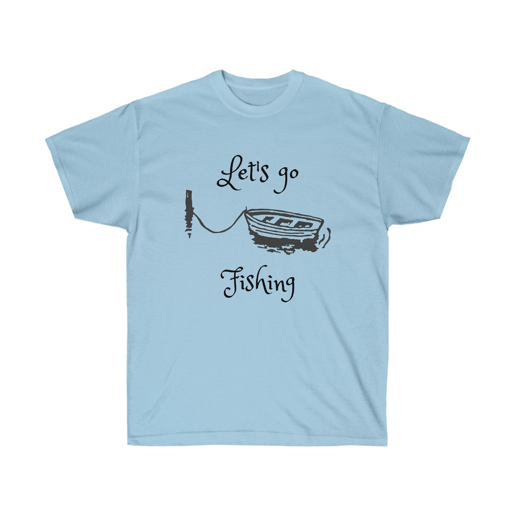Let's go fishing Tee