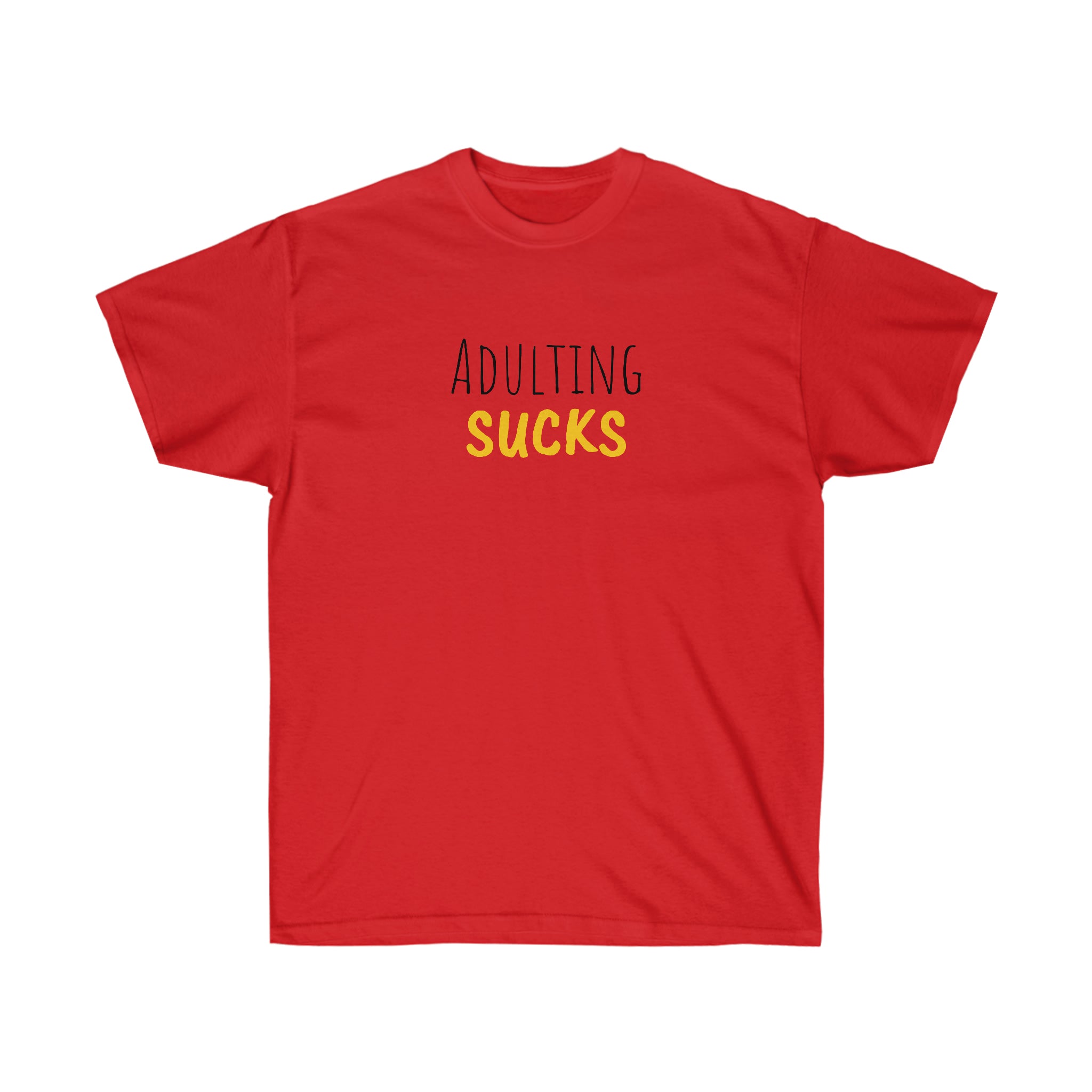 Adulting Sucks Tee
