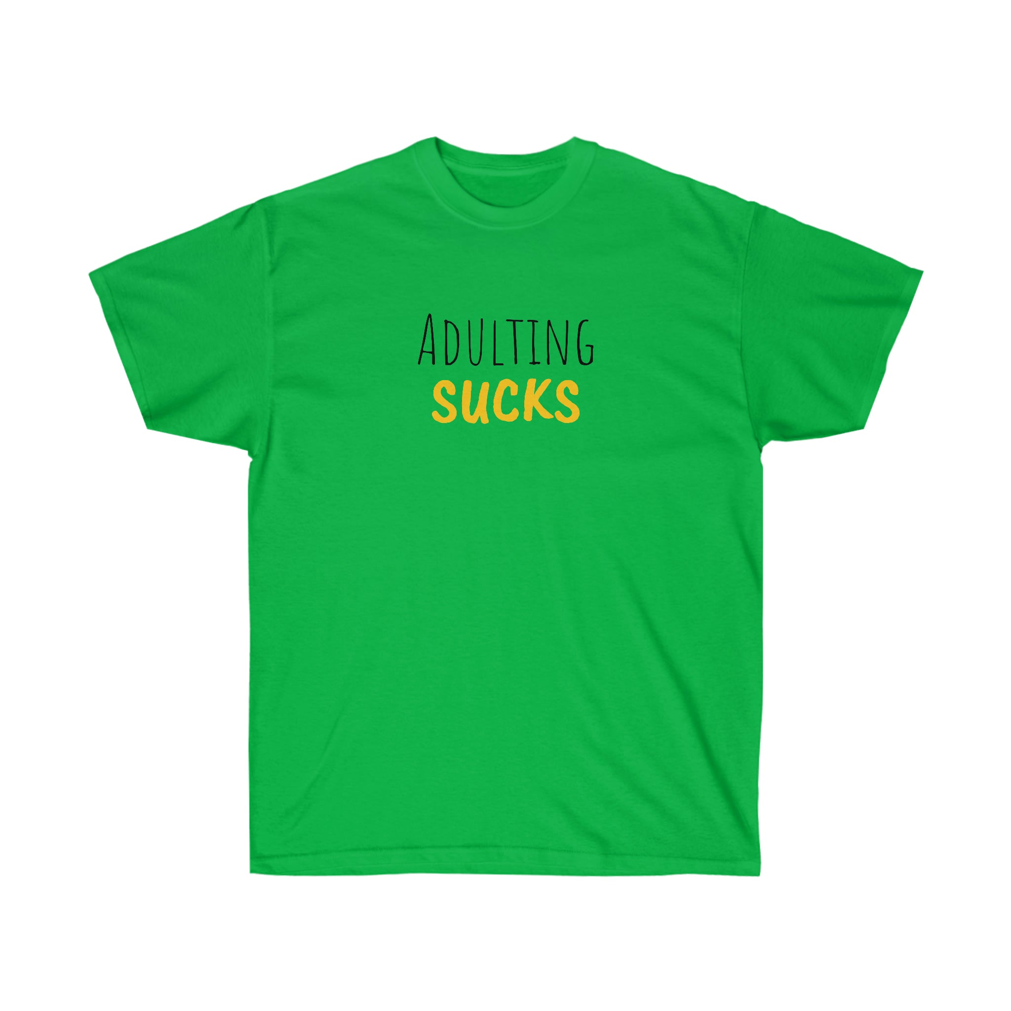 Adulting Sucks Tee